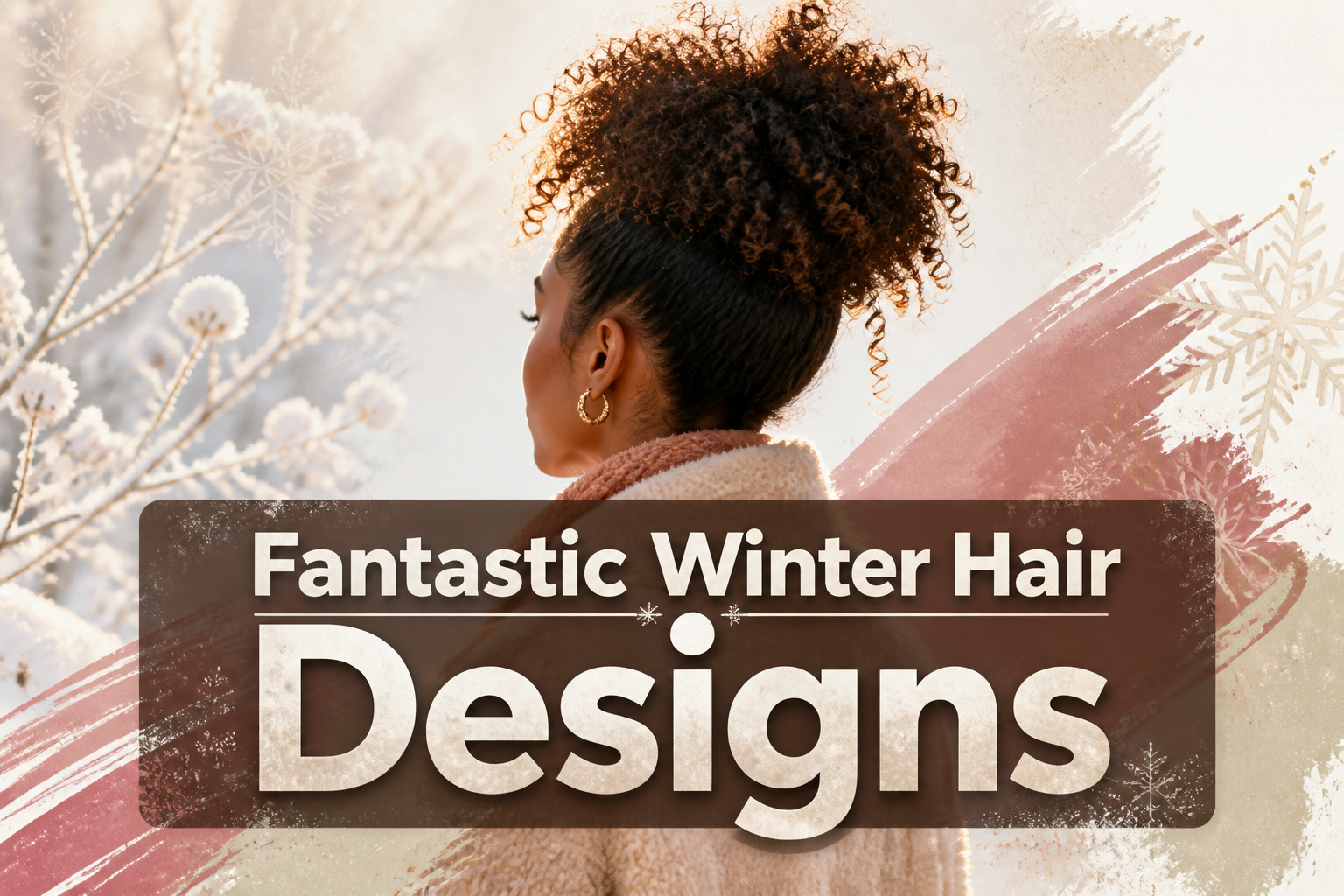 Various winter hair designs displayed on models in a chic setting.